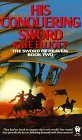 3 KATE ELLIOTT Jaran / Sword of Heaven book set: Book One JARAN / Book Two AN EARTHLY CROWN and Book 3 HIS CONQUERING SWORD