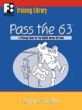 Pass the 63: A Training Guide for the NASAA Series 63 Exam