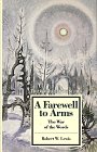 A Farewell to Arms: The War of the Words (Twayne's Masterwork Studies, No. 84)