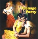 Teenage Party