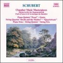 Franz Schubert: Chamber Music Masterpieces
