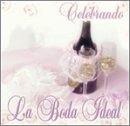 Celebrando Boda Ideal