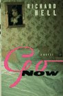 Go Now: A Novel