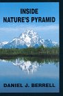Inside Nature's Pyramid
