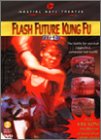 Flash Future Kung Fu