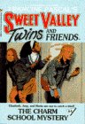 CHARM SCHOOL MYSTERY, THE (Sweet Valley Twins)