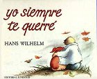 Yo Siempre Te Querra/I'll Always Love You