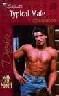 Typical Male (Man Of The Month/Man Of The Month Anniversary, The Blaylocks) (Silhouette Desire, 1255)
