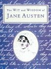 The Wit and Wisdom of Jane Austen
