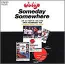 Someday Somewhere