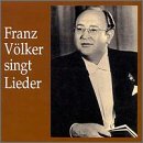 Franz V&ouml;lker Singt Lieder