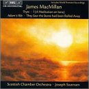 MacMillan: Tryst; Adam's Rib