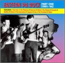 Eastern PA Rock, Vol. 1 (1961-1966)