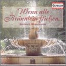 Wenn alle Br&uuml;nnlein flei&szlig;en: Ber&uuml;hmte M&auml;nnerch&ouml;re