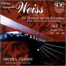 Silvius Leopold Weiss: The London Manuscript, Vol. 7