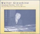 Gieseking Broadcast Recitals, 1949 - 51