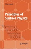 Principles of Surface Physics (Advanced Texts in Physics)