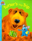 Tutter's Tiny Trip (Bear in the Big Blue House)
