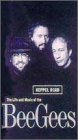 Keppel Road - The Life and Music of the Bee Gees