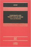 Corporate And White Collar Crime: Cases And Materials