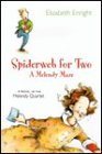 Spiderweb for Two: A Melendy Maze (Melendys Family)
