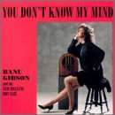 You Don't Know My Mind