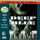 Deep Blue: 25 Years of Blues on Rounder Records