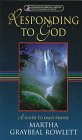 Responding to God: A Guide to Daily Prayer (Pathways in Spiritual Growth)