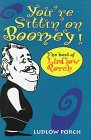 You're Sittin' on Boomey!: The Best of Ludlow Porch