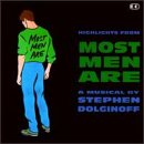 Highlights From Most Men Are (1995 Studio Cast)