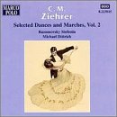 Ziehrer: Selected Dances and Marches, Vol. 2