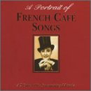Portrait of French Caf&eacute; Songs
