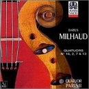 Milhaud: Quartets 16, 2, 7 & 13