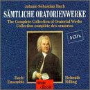 Bach: The Complete Collection Of Oratorial Works / Christmas, Easter and Ascension Oratorios BWV 248, 249 & 11