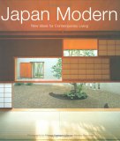 Japan Modern: New Ideas for Contemporary Living