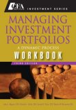 Managing Investment Portfolios Workbook: A Dynamic Process (CFA Institute Investment Series)