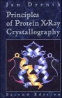 Principles of Protein X-Ray Crystallography (Springer Advanced Texts in Chemistry)