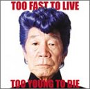 Too Fast To Live Too Young To Die (DVD�ս�������) (CCCD)