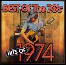 Best of the 70's: Hits of 1974