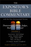 The Expositor's Bible Commentary (Volume 3) - Deuteronomy, Joshua, Judges, Ruth, 1 & 2 Samuel