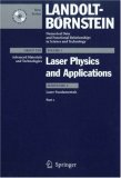 Laser Fundamentals: Part 1 (Landolt-Bornstein: Numerical Data and Functional Relationships in Science and Technology - New Series)