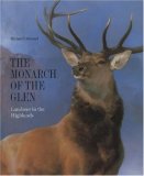 Monarch of the Glen: Landseer in the Highlands