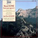 Dupr&eacute;: Organ Works, Vol. 1