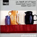 Bach: Art of Fugue; Mozart-Bach: Fugues K405; Mozart: Fugue K401