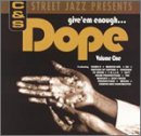 C&S Street Jazz Presents: Give 'Em Enough Dope, Vol. 1