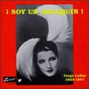 Soy un Arlequin!: Tango Ladies 1923-1947