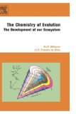 The Chemistry of Evolution: The Development of our Ecosystem