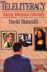 Teleliteracy: Taking Television Seriously (The Television Series)