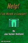 Help! I'Ve Hired a Lawyer