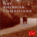 Gay American Composers-Volume 2